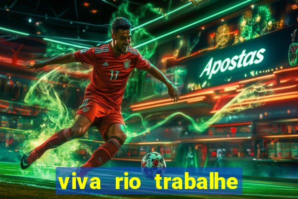 viva rio trabalhe conosco 2024